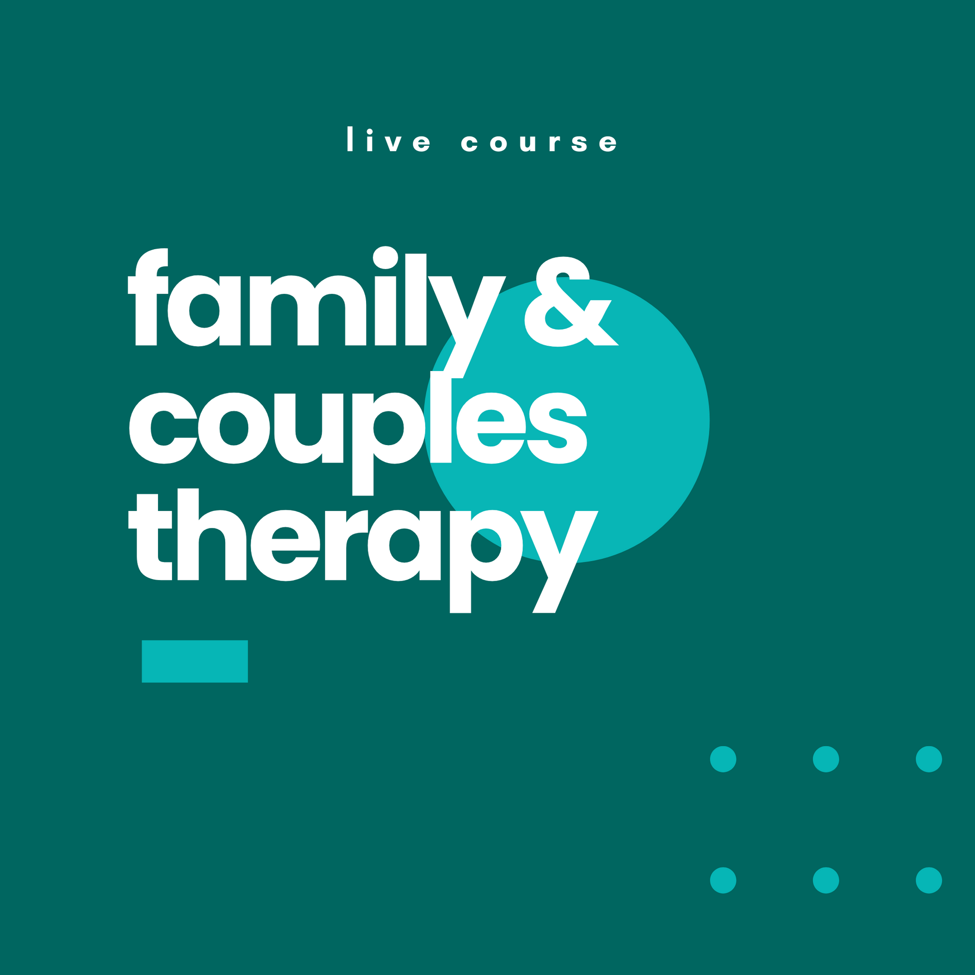 Family and Couples Therapy Course