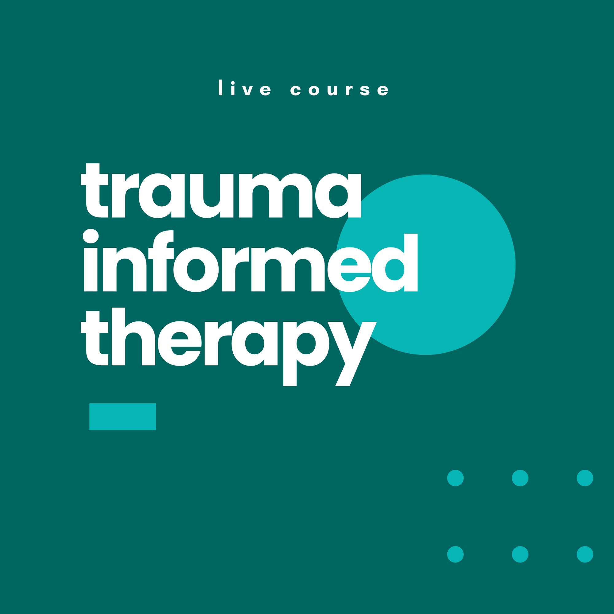 Trauma Informed Therapy Course