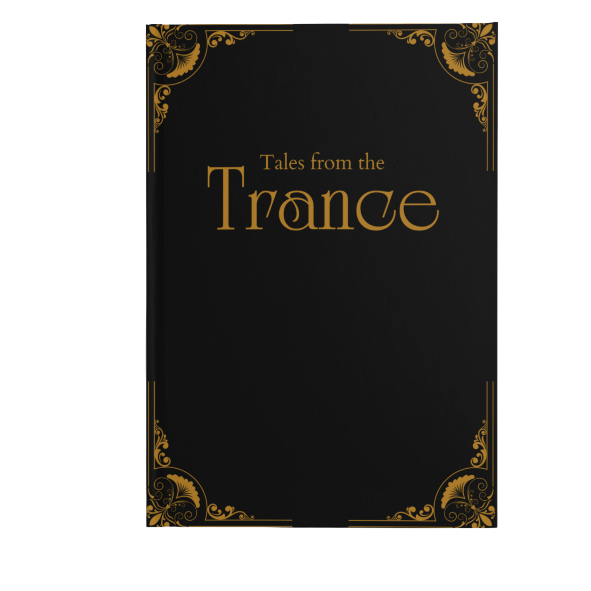 Tales from the Trance Notebook