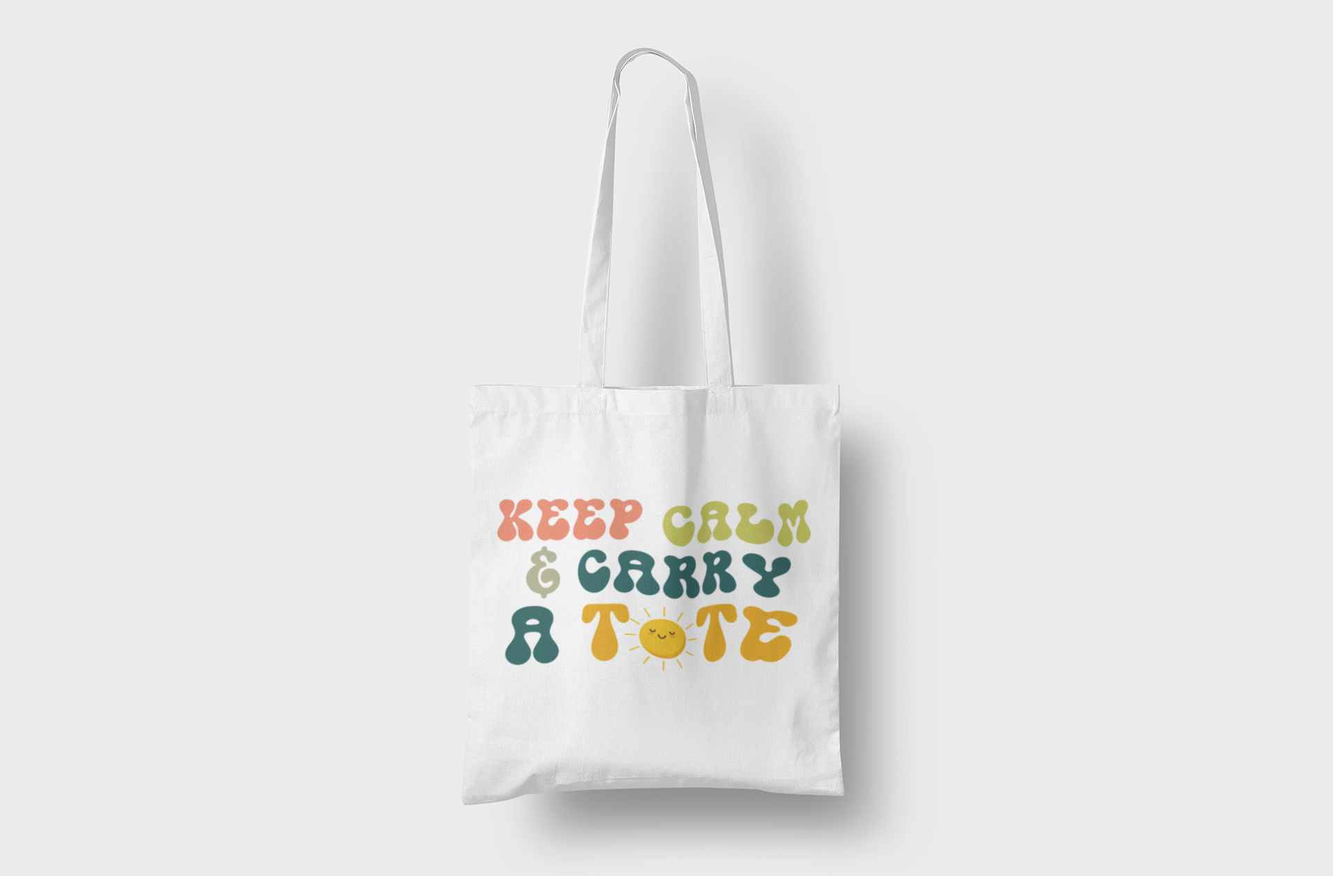Keep Calm and Carry A Tote Bag
